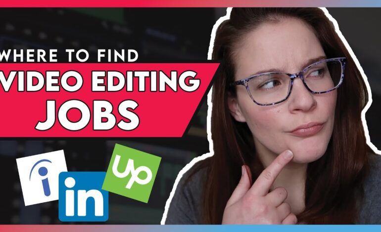 Where to Find Freelance Video Editing Jobs