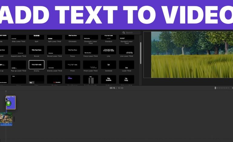  How to Add Text and Titles to Your Videos